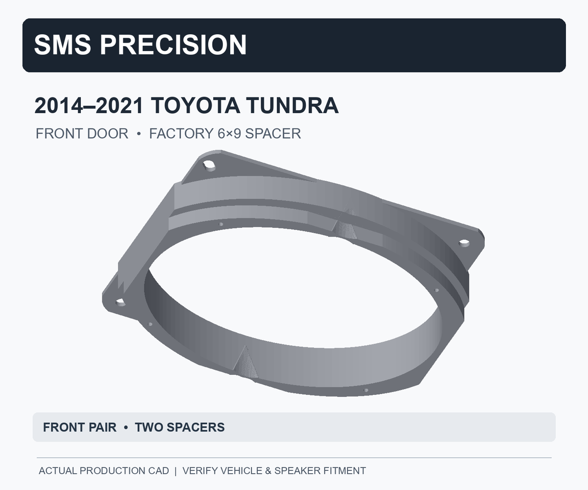 SMS Precision rebuilt 2014–2021 Toyota Tundra front factory 6×9 speaker spacer — uninterrupted continuous rim, actual CAD model, sold as pair