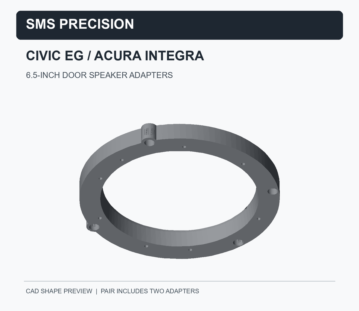 CAD model preview of SMS Precision Honda Civic EG and Acura Integra 6.5-inch door speaker adapters, sold as a pair